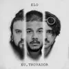 Eu, Trovador - Elo - Single